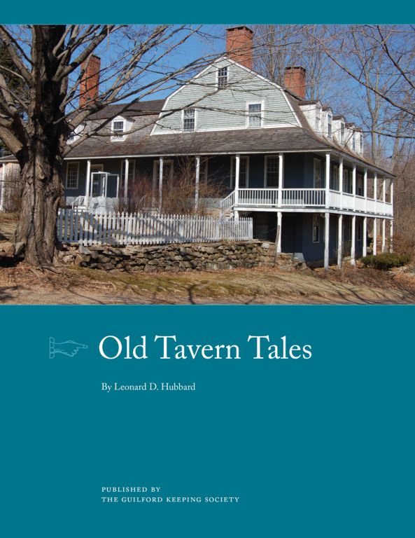 Old Tavern Tales, front cover, Guilford Keeping Society