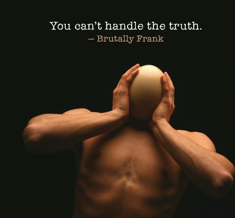You Can't Handle the Truth, front cover, Brutally Frank