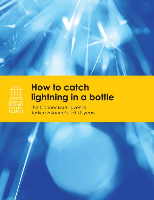 Lightning in a Bottle, front page, Connecticut Juvenile Justice Alliance
